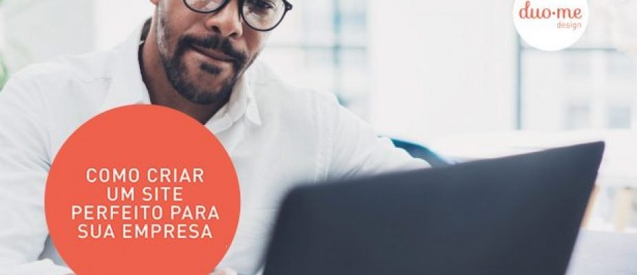 Como criar um site perfeito para sua empresa: o primeiro e-book da duo.me